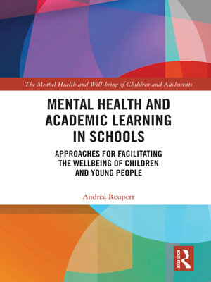 cover image of Mental Health and Academic Learning in Schools